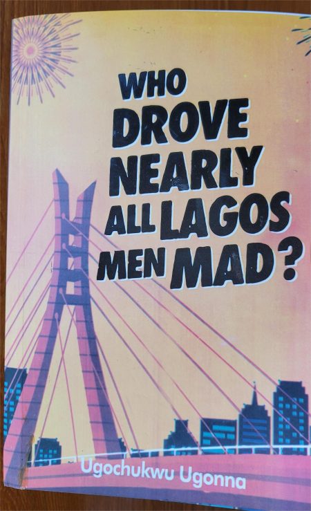 Who Drove Nearly All Lagos Men Mad