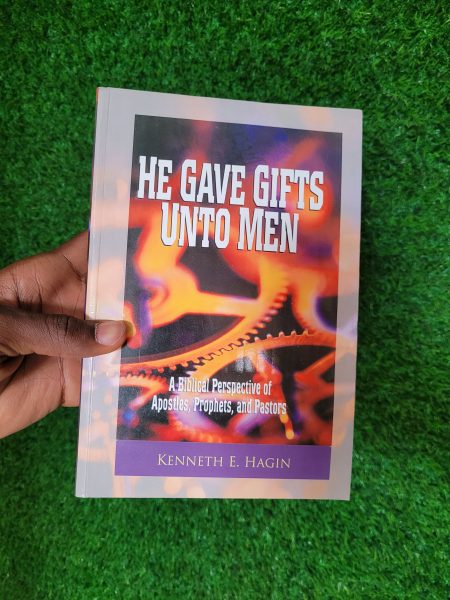 He Gave Gifts Unto Men
