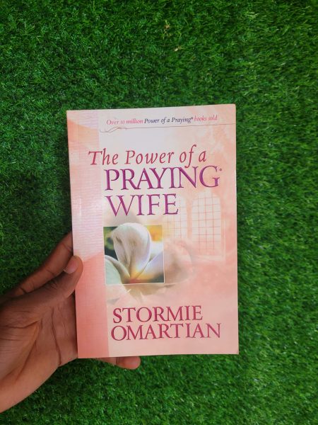 The Power of A Praying Wife