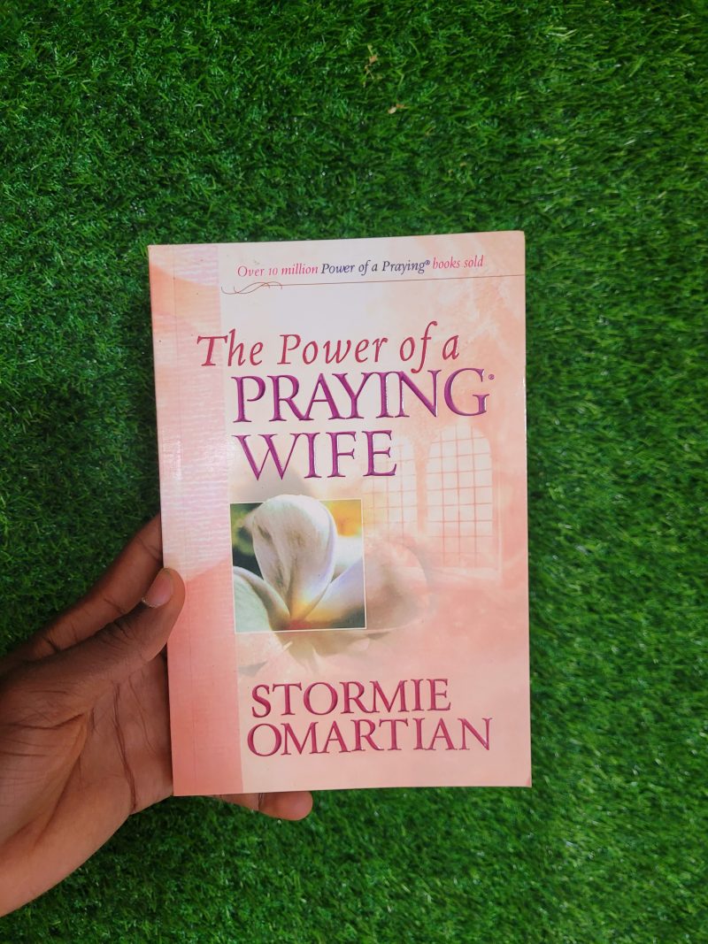 The Power of A Praying Wife