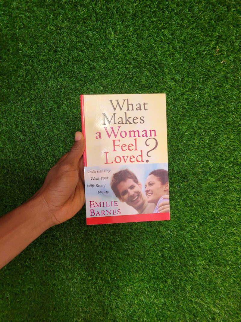What Makes A Woman Feel Loved