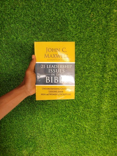 21 Leadership Issues In The Bible